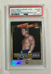 2025 Topps Chrome WWE Rowdy Roddy Piper WrestleMania Recall Black /10 PSA 9 Card