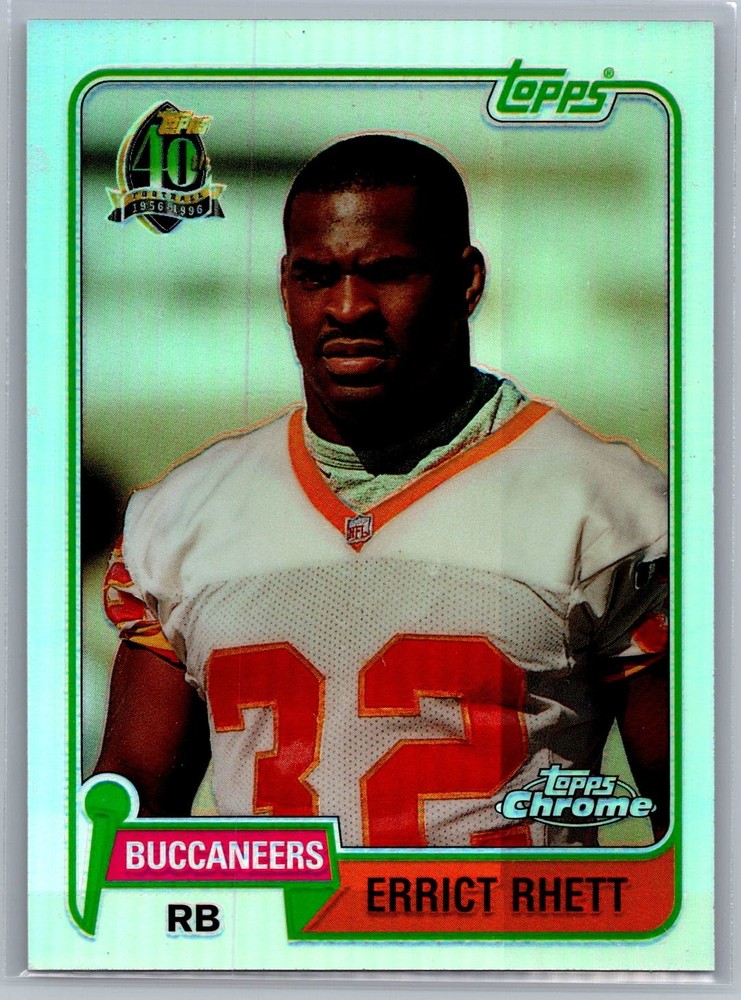 1996 Topps Chrome – 40th Anniversary Retro Refractor Errict Rhett #26