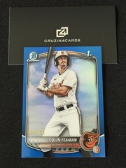 2025 Bowman Draft – Colin Yeaman 1st True Blue Refractor #023/150 – Orioles