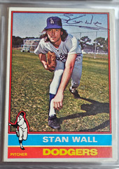 1976 Topps STAN WALL Dodgers In-Person Signed AUTO Autographed