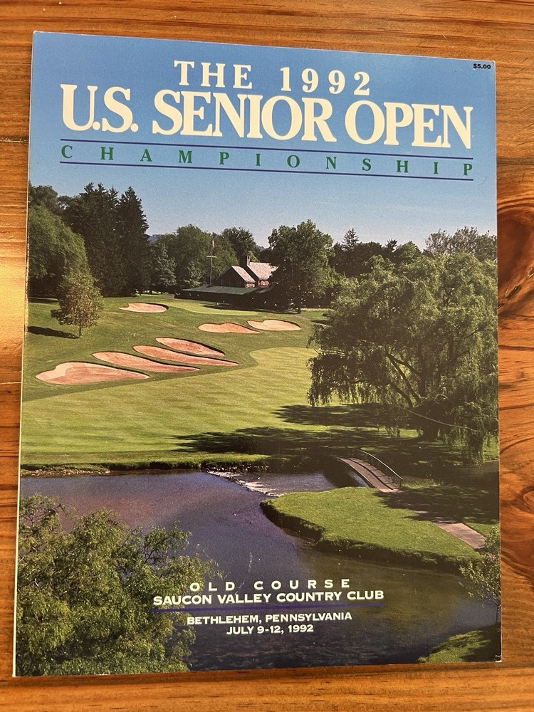 1992 U.S. Senior Open Championship Official Program Saucon Valley Golf Club