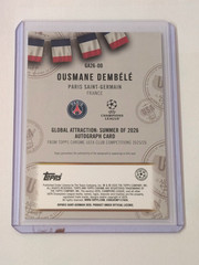 2025-26 Topps Chrome UCC Ousmane Dembele Global Attraction Auto /99 PSG