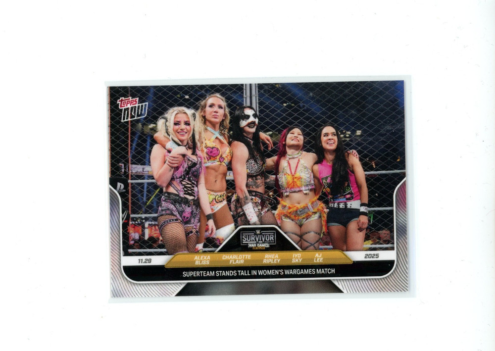 2025 Topps Now WWE Bliss Flair Ripley Sky Lee #128 Superteam Wargames QTY AVAIL