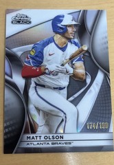 2025 Topps Chrome Black – Matt Olson #91 Refractor /199
