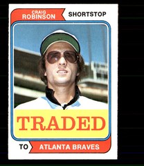 1974 Topps #23T Craig Robinson Traded Atlanta Braves
