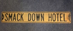 VINTAGE WWF WWE THE ROCK SMACK DOWN HOTEL METAL Street SIGN RARE Dwayne Johnson