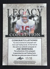 Joe Montana AUTO /35 Leaf Metal Legacy Image Variation 49’ers BA-JM14 RARE