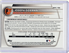 2025 Bowman Draft Chrome Joseph Dzierwa Bowman 1st True Red Refractor /5 Orioles