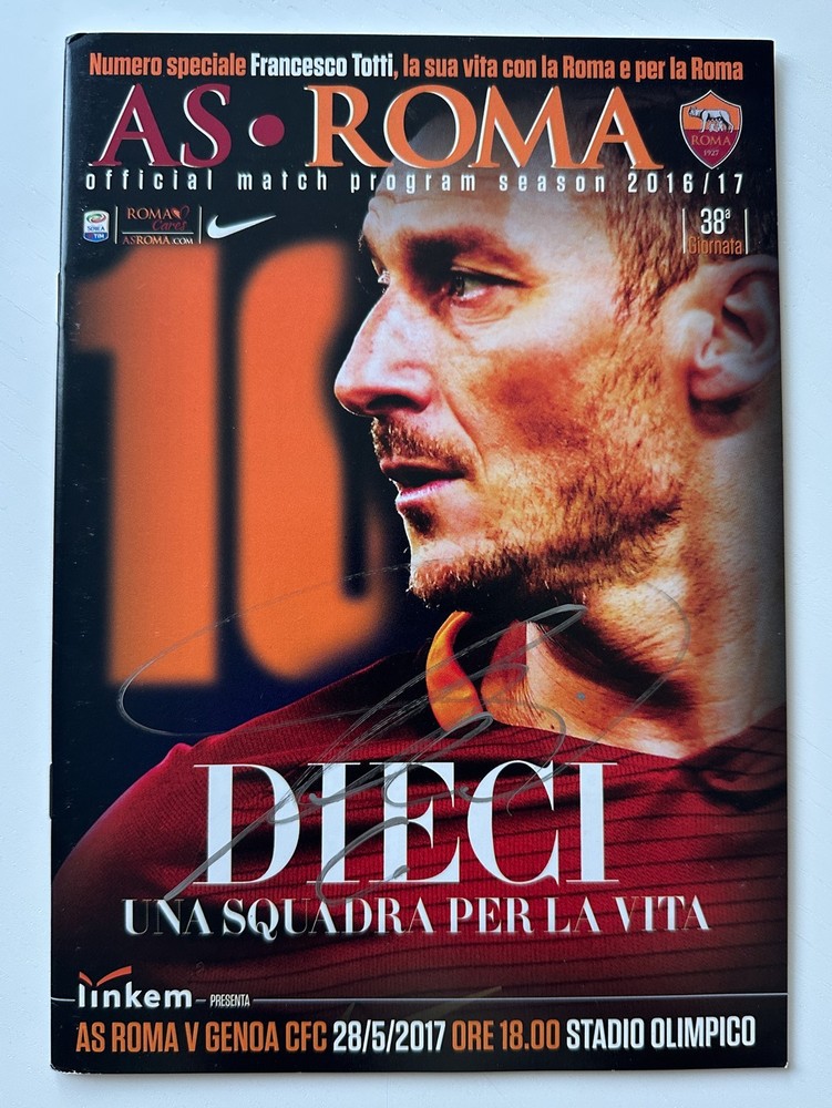 Francesco Totti Signed AS Roma Final Home Match Programme 28 May 2017 Autograph