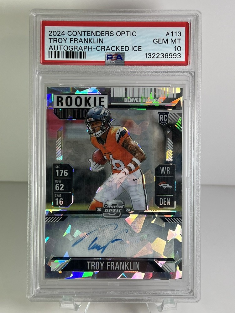 2024 Contenders Optic Troy Franklin Rookie Auto Cracked Ice #17/22 PSA 10 POP 3!