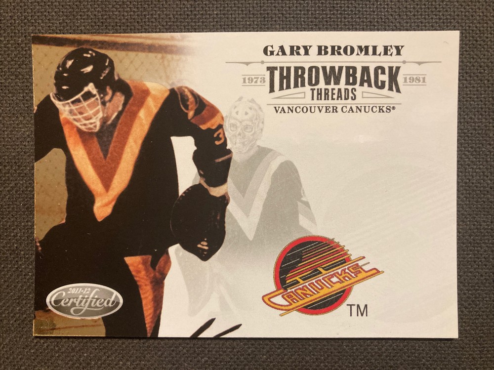 2011-12 Panini Certified Throwback Threads GARY BROMLEY Vancouver Canucks Insert