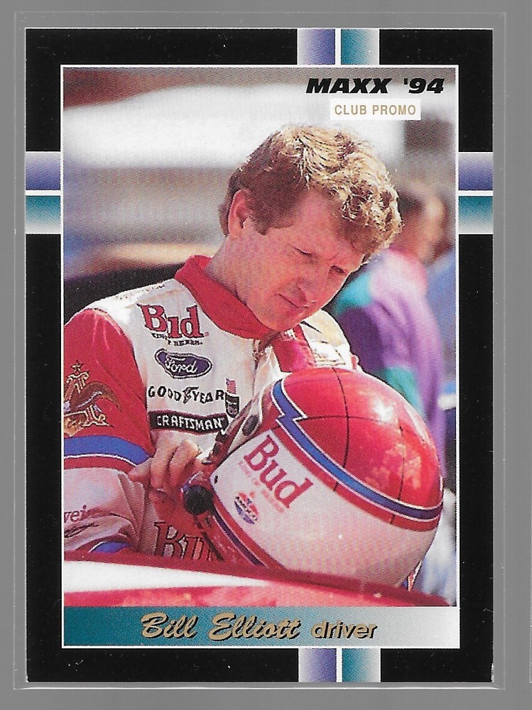 1994 Maxx Series Two – Bill Elliott Club Promo NASCAR